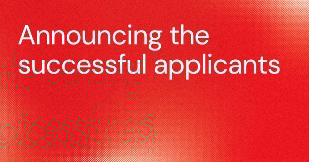Announcing the successful applicants.