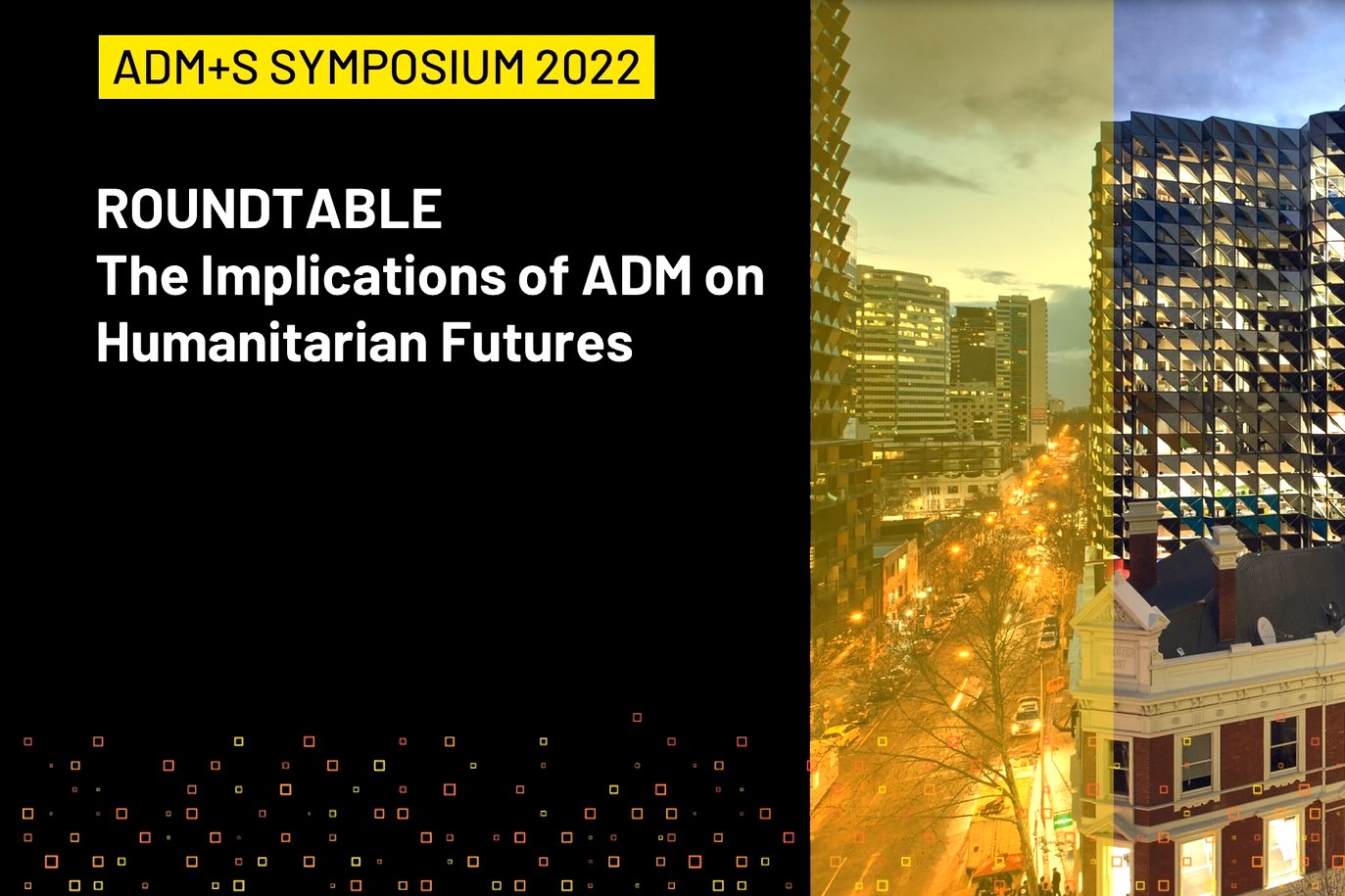 2022 ADM+S Symposium